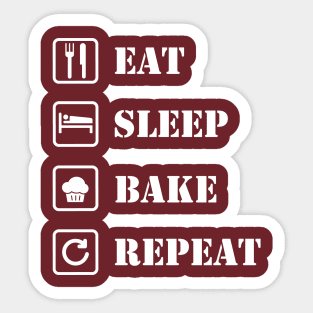 Eat, sleep, bake, repeat Sticker